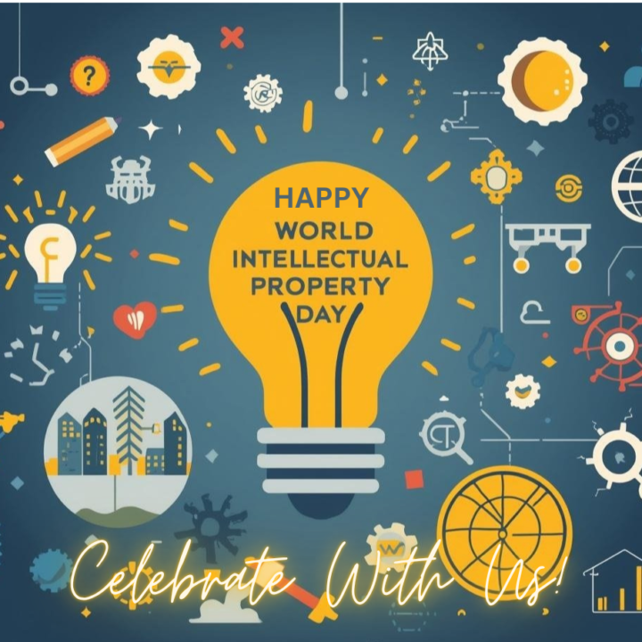 Celebrating World Intellectual Property Day on April 26th.